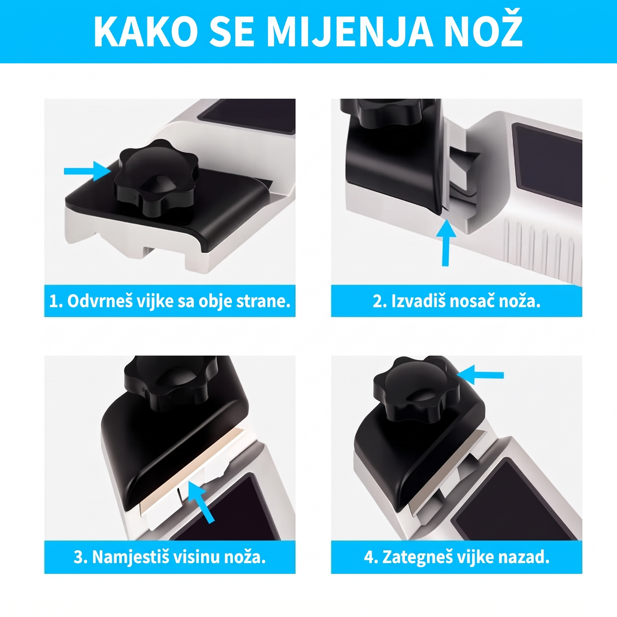 Kako se mijenja nož, četiri koraka