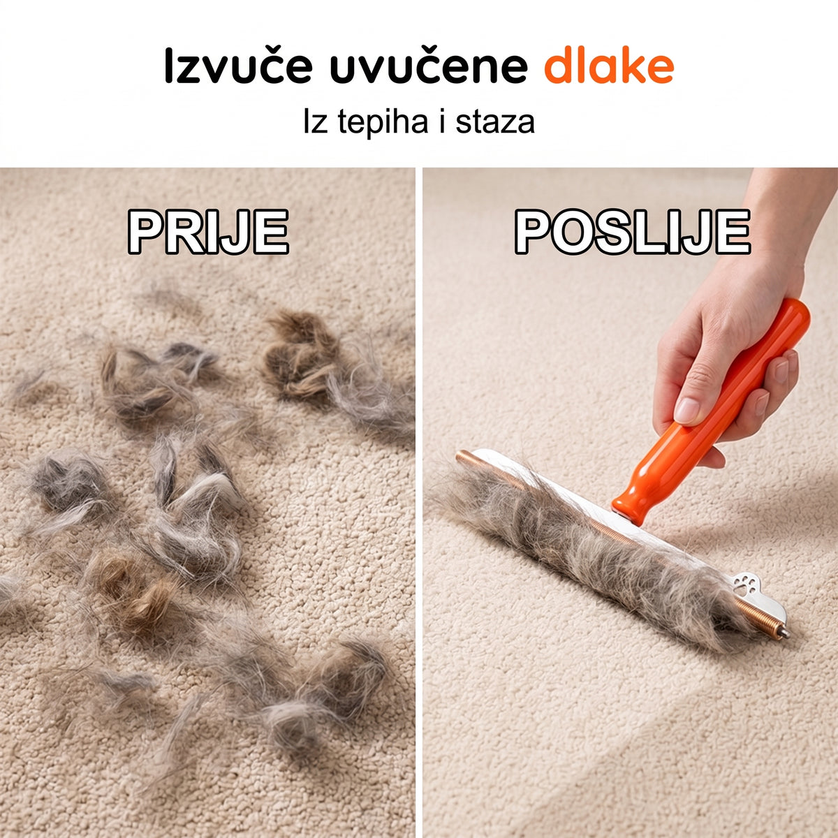 Izvuče uvučene dlake iz tepiha